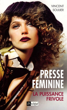 presse féminine, la puissance frivole