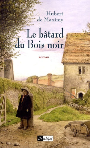 Le bâtard du Bois Noir