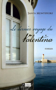 Le dernier voyage du Valentina