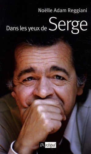 Dans les yeux de Serge
