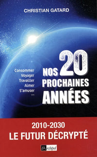 Nos vingt prochaines années