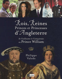 Rois, Reines, Princes et Princesses d'Angleterre