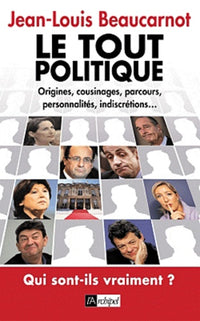 Le tout-politique