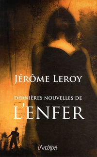 Dernières nouvelles de l'enfer