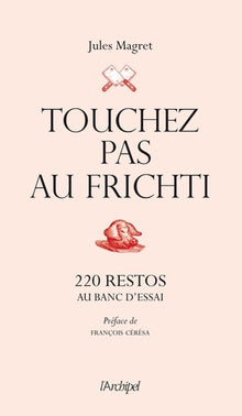 Touchez pas au frichti