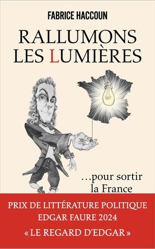 Rallumons les Lumières pour sortir la France de l'obscurité