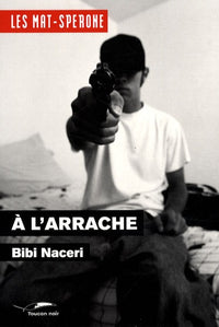 A l'arrache