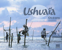 Ushuaïa: Les océans