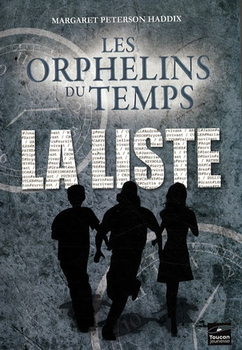 LES ORPHELINS DU TEMPS  T01 La liste