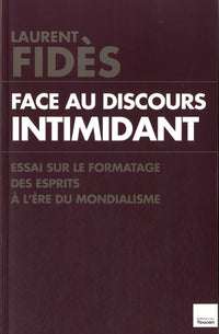 Face au discours intimidant