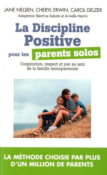 La discipline positive pour les parents solo
