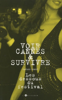 Voir Cannes et survivre
