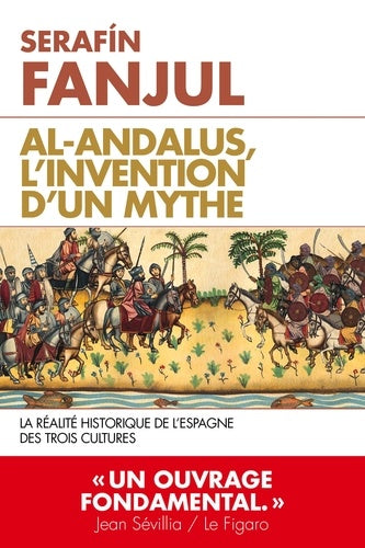 Al Andalous l'invention d'un mythe