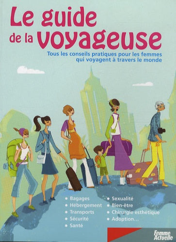Le guide de la voyageuse