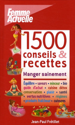 1500 CONSEILS & RECETTES