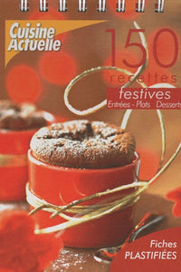 CHEVALET CUISINE 150 RECETTES DE FETE