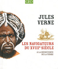 Les grands navigateurs du XVIIIe siècle