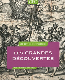 Les dossiers de l'histoire - Grandes découvertes