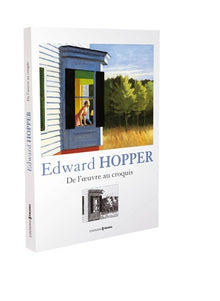 Edward Hopper de l'oeuvre au croquis