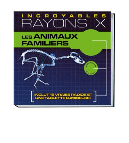 Les animaux familiers - incroyables rayons X