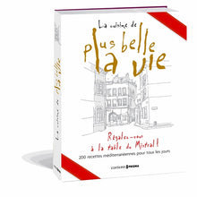 La cuisine de Plus Belle la Vie