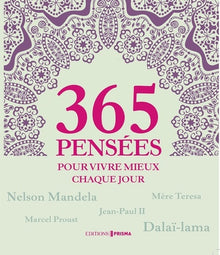 365 pensées pour vivre mieux chaque jour
