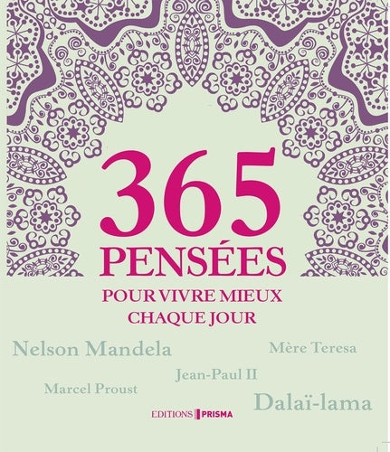 365 pensées pour vivre mieux chaque jour