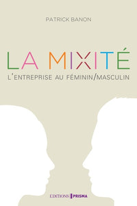 Osons la mixité !