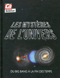 Les mystères de l'univers - Du big bang à la fin des temps