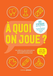 A quoi on joue ? Jeux d'intérieur