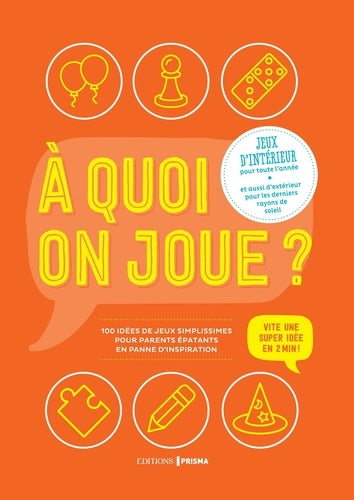 A quoi on joue ? Jeux d'intérieur