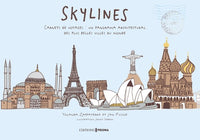 Skylines - Carnets de voyages : un panorama architecturale des plus belles villes du monde