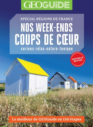 Nos week-ends coups de coeur