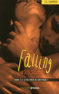 Falling - tome 3,5 Scott