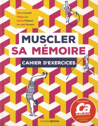 Muscler sa mémoire
