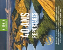 40 ans de reportages - Le monde vue par les plus grands photographes - GEO Collection