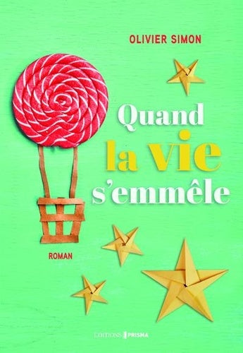 Quand la vie s'emmêle