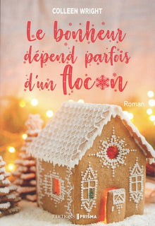 Le bonheur dépend parfois d'un flocon