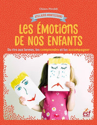Les émotions de nos enfants - du rire aux larmes, les comprendre et les accompagner