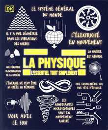 La physique - L'essentiel tout simplement