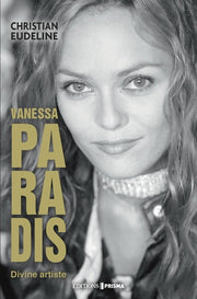 Vanessa Paradis : divine artiste: divine artiste