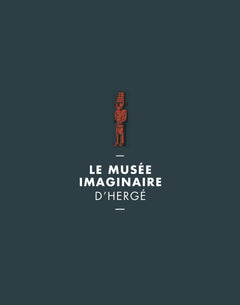 Tintin hors-série - Le Musée imaginaire
