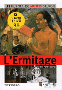 Le Musée de l'ermitage, Saint-Pétersbourg (DVD inclus)