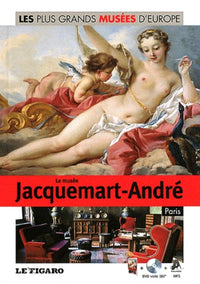 Le musée Jacquemart-André, Paris - Volume 17