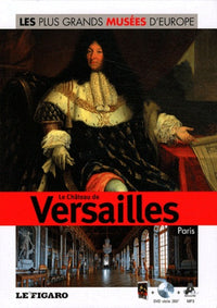 Volume 25 : Le château de Versailles, Paris