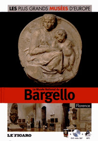 Le musée national du Bargello, Florence. Volume 37.