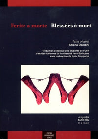 Ferite à morte / blessees à mort