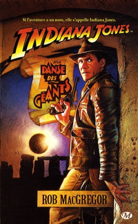 Indiana Jones, tome 2 : Indiana Jones et la Danse des géants