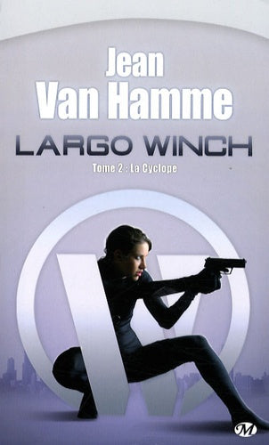Largo Winch, Tome 2: La Cyclope