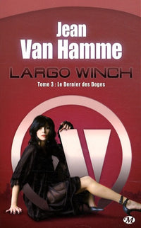 Largo Winch, Tome 3: Le Dernier des Doges